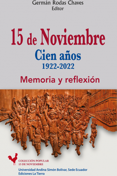 15 de Noviembre: Cien años (1922-2022): Memoria y reflexión