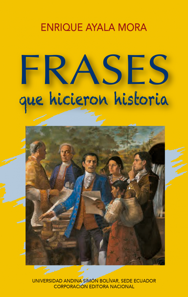 Frases que hicieron historia: El poder de las palabras