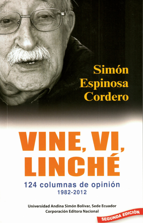Vine, vi, linché: 124 columnas de opinión, 1982-2012