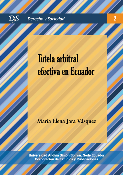 Tutela arbitral efectiva en Ecuador