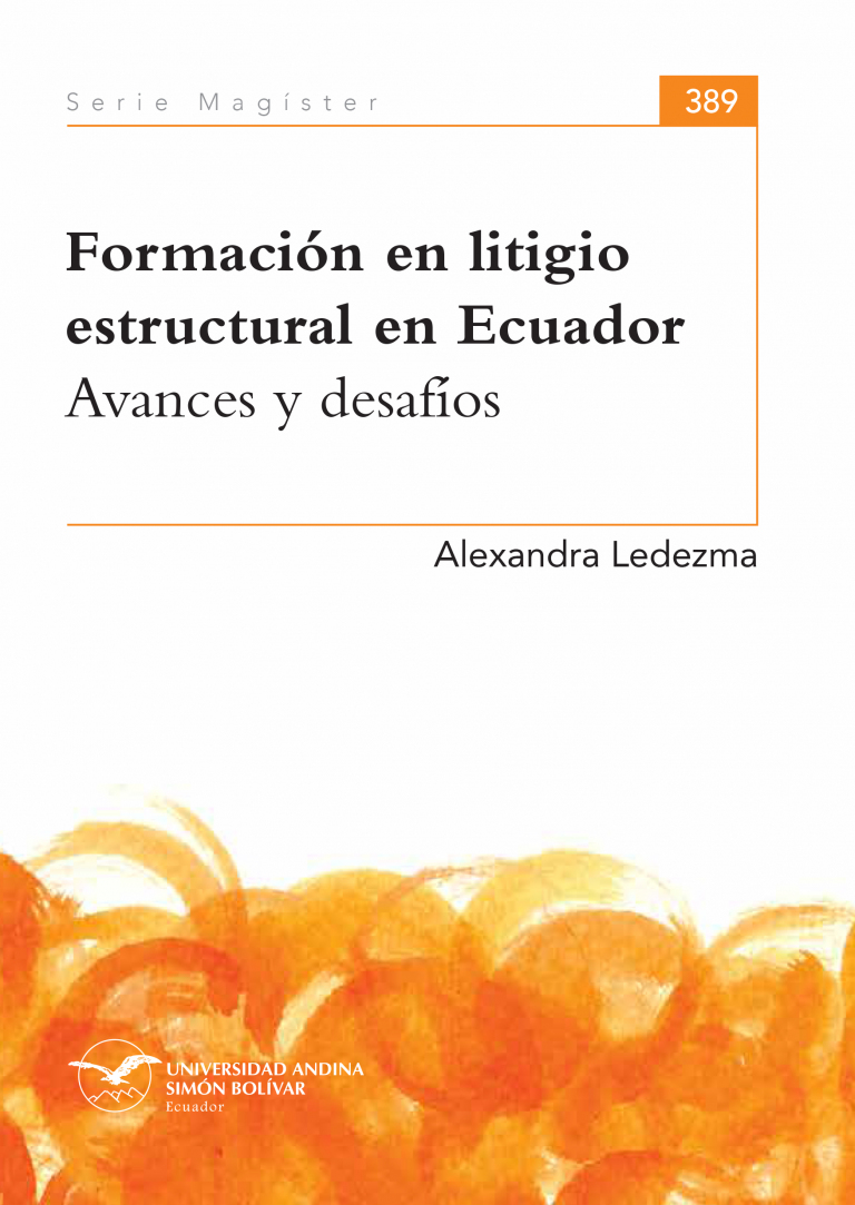 Formación en litigio estructural en Ecuador: avances y desafíos